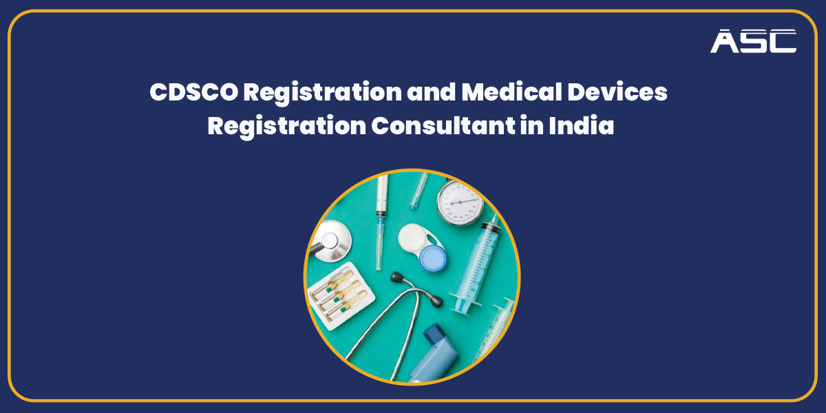 CDSCO Consultant Medical Device Product Registration Import License Online India